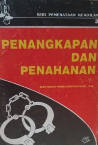Image of Seri pemerataan keadilan 3: penangkapan dan penahanan