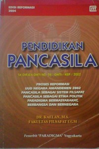 Image of Pendidikan pancasila: SK DIRJEN DIKTI NO. 38/DIKTI/KEP 2002