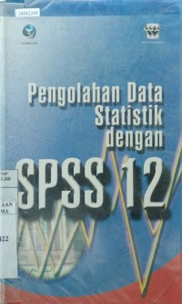Image of Pengelolaan data statistik dengan SPSS 12