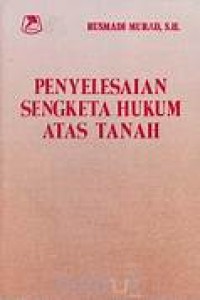 Image of Penyelesaian sengketa hukum atas tanah