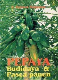 Image of Pepaya: budidaya & pasca panen