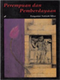 Image of Perempuan dan pemberdayaan : kumpulan karangan untuk menghormati ulang tahun ke 70 ibu saparinah sadli