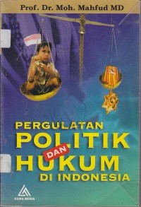 Image of Pergulatan politik dan hukum di indonesia