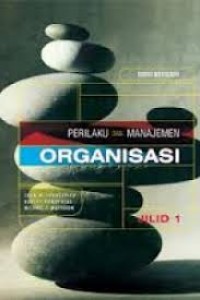 Image of Perilaku dan manajemen organisasi (jilid 1)
