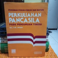 Image of Pedoman pokok-pokok dan materi perkuliahan pancasila pada perguruan tinggi