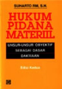 Image of Hukum pidana material : unsur-unsur objektif sebagai dasar dakwaan