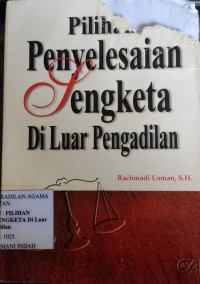 Image of Pilihan penyelesaian sengketa di luar pengadilan