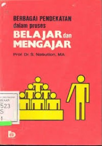Image of Berbagai pendekatan dalam proses belajar dan mengajar