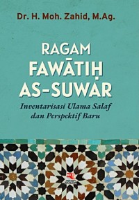 Image of Ragam fawatih as-suwar: inventarisasi ulama salaf dan perspektif ulama salaf dan perspektif baru