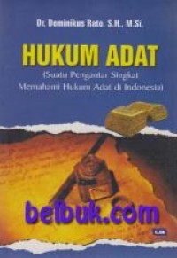 Image of Hukum adat : suatu pengantar singkat memahami hukum adat di indonesia