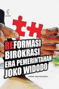 Image of Reformasi birokrasi era pemerintahan Joko Widodo