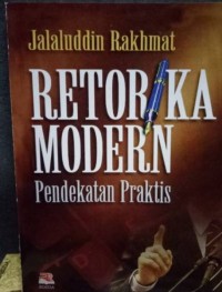 Image of Retorika modern: pendekatan praktis