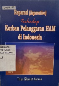 Image of Reparasi (reparation) terhadap korban pelanggaran ham di indonesia