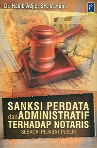 Image of Sanksi perdata administratif terhadap notaris sebagai pejabat publik
