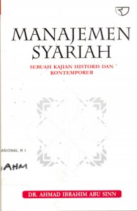 Image of Manajemen syariah: sebuah kajian historis dan kontemporer