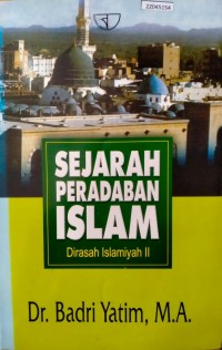 Image of Sejarah peradaban islam : dirasah islamiyah ii