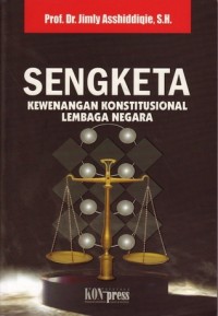 Image of Sengketa kewenangan konstitusional lembaga negara