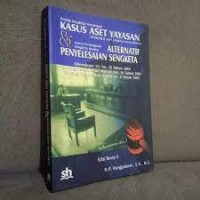 Image of Sengketa antarorgan perseroan : perspektif teori, praktik, dan penyelesaian sengketa di pengadilan