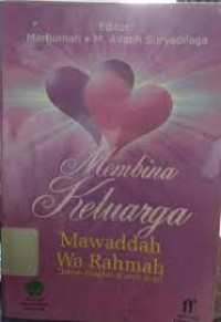 Image of Membina keluarga mawaddah wa rahmah: dalam bingkai sunah nabi