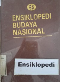 Image of Ensiklopedi budaya nasional keris dan senjata tradisional indonesia lainnya