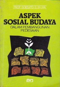 Image of Aspek sosial budaya dalam pembangunan pedesaan