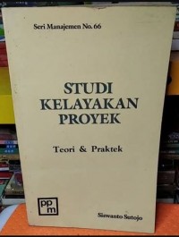 Image of Studi kelayakan proyek : teori & prokyek