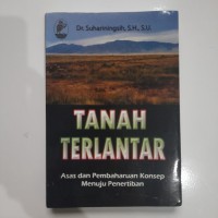 Image of Tanah terlantar : asas pembaharuan konsep menuju penertiban