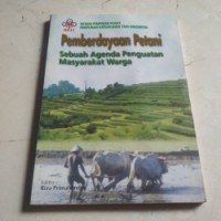 Image of Pemberdayaan Petani: sebuah agenda penguatan masyarakat warga
