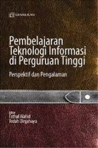 Image of Pembelajaran teknologi informasi di perguruan tinggi : perspektif dan pengalaman
