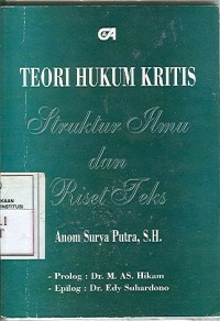 Image of Teori hukum kritis: struktur ilmu dan riset teks