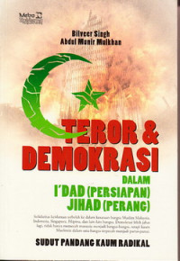 Image of Teror & demokrasi dalam i'dad(persiapan) jihad(perang) : sudut pandang kaum radikal