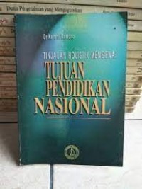 Image of Tinjauan holistik mengenai tujuan pendidikan nasional