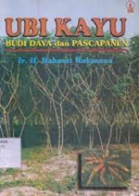 Image of Ubi kayu: budidaya dan pascapanen