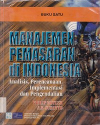 Image of Manajemen Pemasaran : analisis, perencanaan, implementasi dan pengendalian