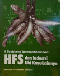 Image of HFS dan industri ubi kayu lainnya